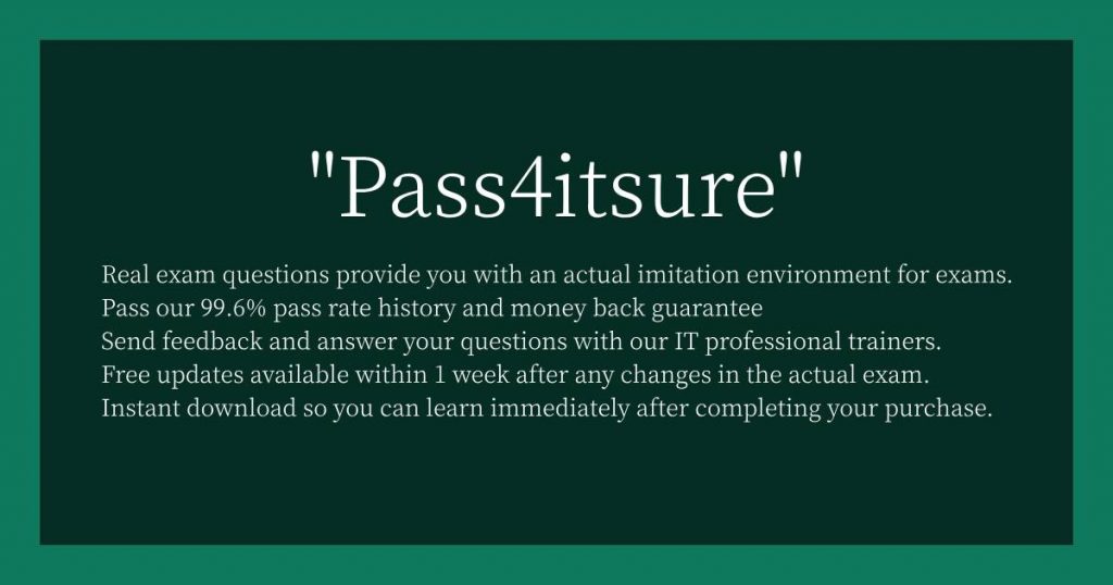 why choose Pass4itsure?